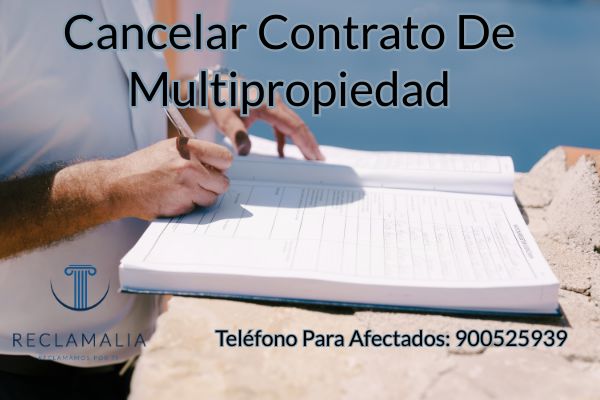 cancelar un contrato de multipropiedad